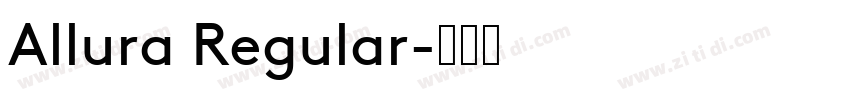 Allura Regular字体转换